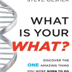 What Is Your WHAT
