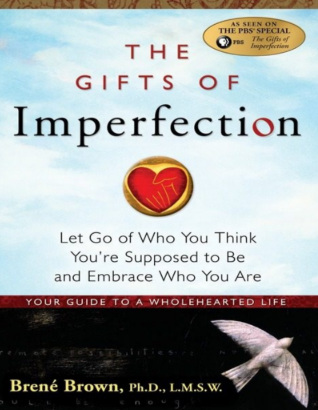 THE GIFTS OF Imperfection