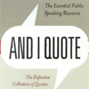 And I Quote