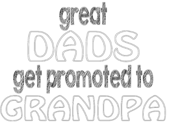 great dads get promoted to grandpa