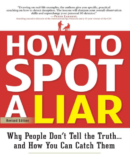 How to Spot a Liar