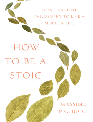 HOW TO BE A STOIC