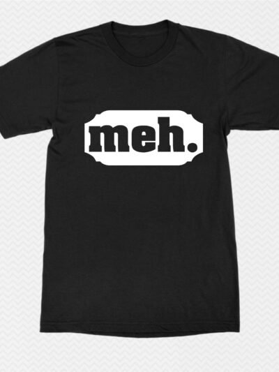 meh